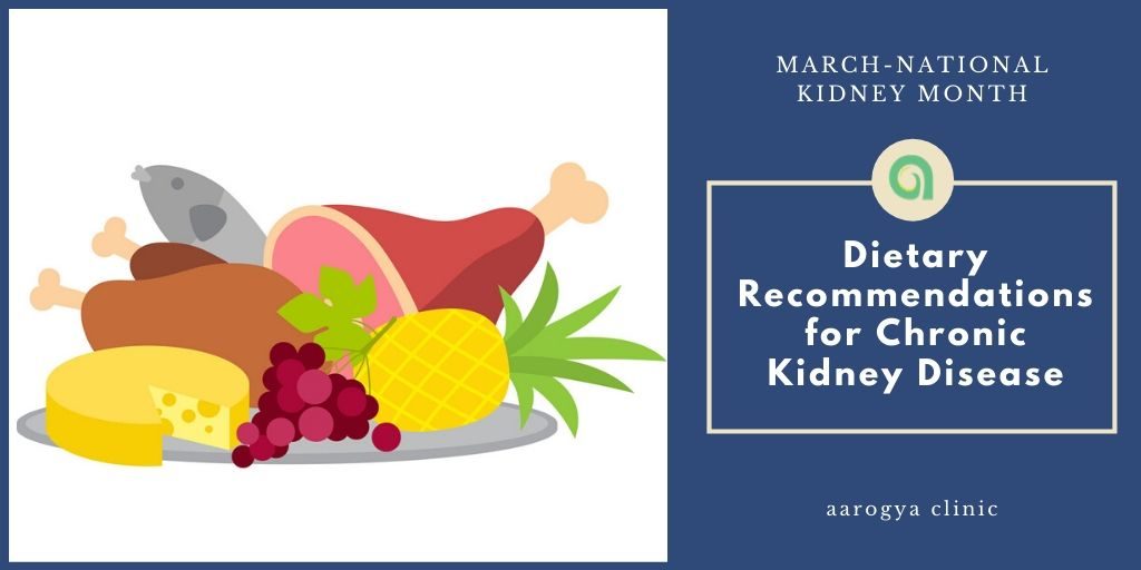 Dietary Recommendations |  Homeopathy Treatment for Kidney Disease in Vellore, India | aarogya clinic